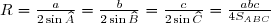 \small R = \frac{a}{2\sin \widehat{A}} = \frac{b}{2\sin \widehat{B}} = \frac{c}{2\sin \widehat{C}} = \frac{abc}{4S_{ABC}}